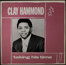 画像をギャラリービューアに読み込む, CLAY HAMMOND / Taking His Time (LP)