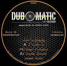 画像をギャラリービューアに読み込む, MICHAEL EXODUS / I & I Believe (Dub O Matic, DOM002, 12inch)