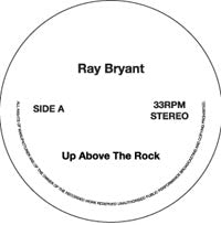 RAY BRYANT / UP ABOVE THE ROCK – TICRO MARKET