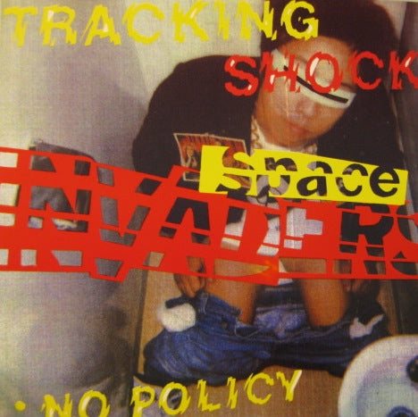 SPACE INVADERS / TRACKING SHOCK / NO POLICY – TICRO MARKET
