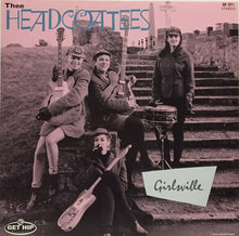 Load image into Gallery viewer, THEE HEADCOATEES / GIRLSVILLE