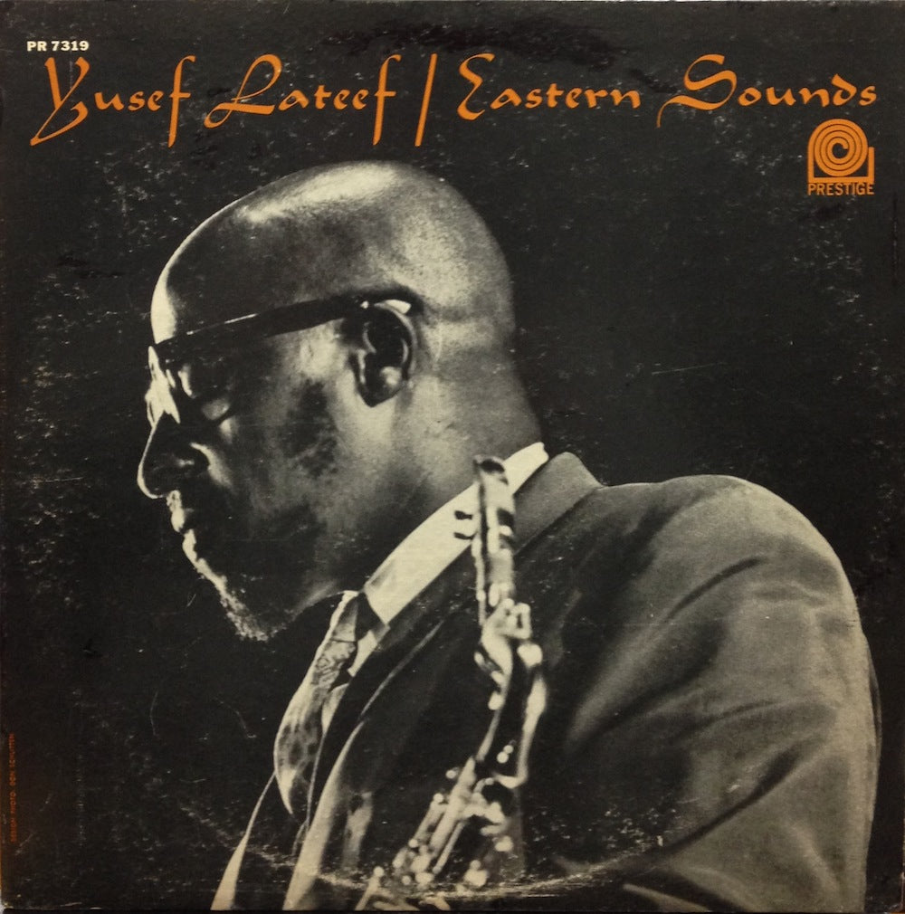 YUSEF LATEEF / EASTERN SOUNDS – TICRO MARKET