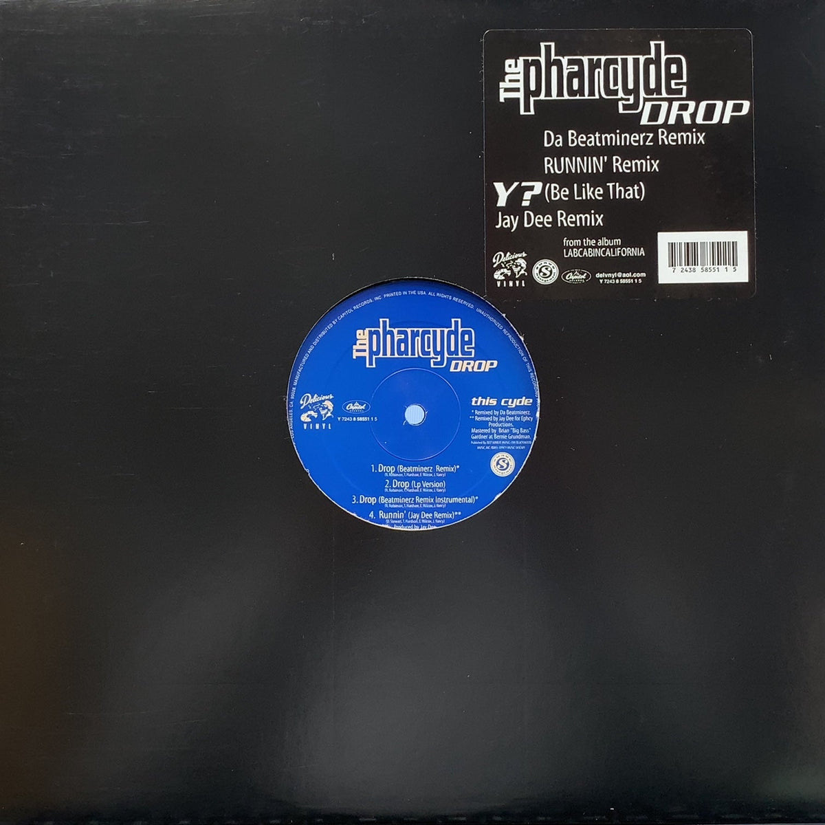 PHARCYDE / Drop / Y? (Be Like That) (Y 7243 8 58551 1 5, 12inch