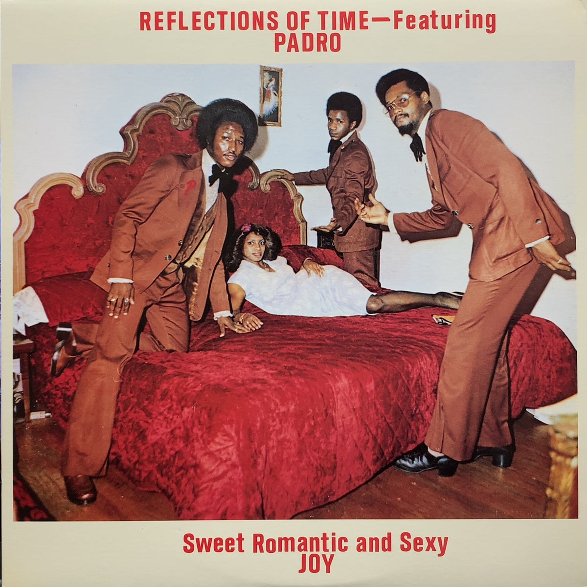 邦楽 Reflections Of Time Featuring Padro LP REFLECTIONS OF TIME / Sweet, Romantic And Sexy Joy (Reissue, LP