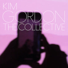 Load image into Gallery viewer, KIM GORDON / The Collective (inc. Bye Bye  ) Black Vinyl, LP
