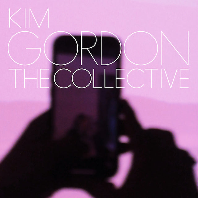 KIM GORDON / The Collective (inc. Bye Bye  ) Black Vinyl, LP