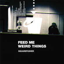 画像をギャラリービューアに読み込む, SQUAREPUSHER / Feed Me Weird Things (Warp – SQPRLP001, 2LP+10inch)

