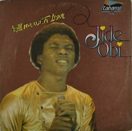 JIDE OBI / Kill Me With Love (Taretone – TTL 259, LP)