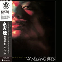 画像をギャラリービューアに読み込む, 稲垣次郎とソウル・メディア / PWandering Birds 女友達 (	Nipponophone – COJY9552, LP) 帯付
