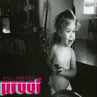PROOF / ALL SMILES (CD)