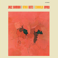 STAN GETZ - CHARLIE BYRD / Jazz Samba ( WaxTime In Color – 950617, Vinyl, LP)