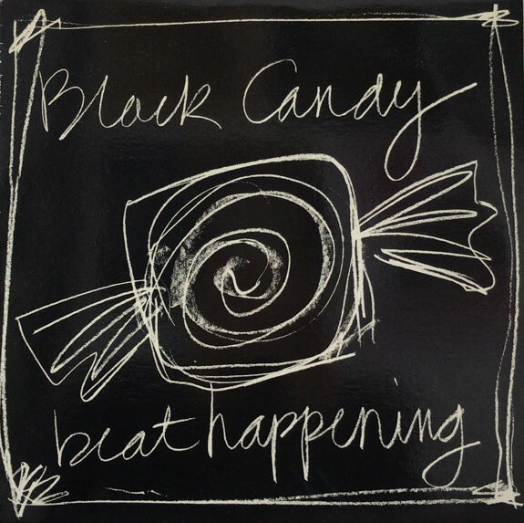 BEAT HAPPENING / BLACK CANDY