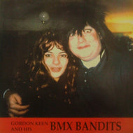 BMX BANDITS / GORDON KEEN AND HIS