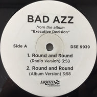 BAD AZZ / ROUND AND ROUND