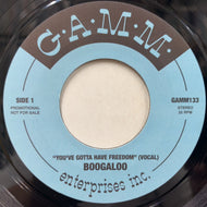 BOOGALOO / You Gotta Have Freedom 