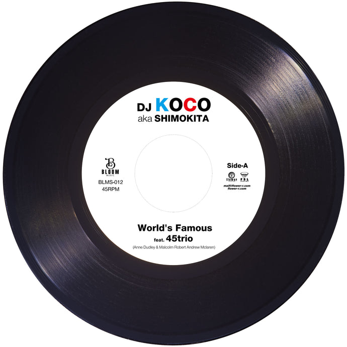 【予約受付中 12月18日発売】DJ KOCO aka SHIMOKITA / World's Famous (Bloom Music, BLMS-012, 7inch)