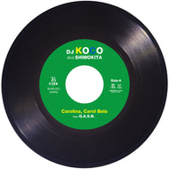 【9月9日発売】DJ KOCO aka SHIMOKITA feat. Q.A.S.B. / Carolina, Carol Bela (Bloom Music, BLMS-023, 7inch)