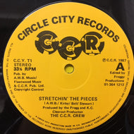 C.C.R. CREW / STRETCHIN' THE PIECES