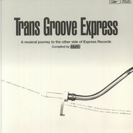 V.A. (Compiled by MURO) / Trans Groove Express A musical journey to the other side of Express Records  (FWRF-001, LP)