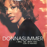 DONNA SUMMER / I WILL GO WITH YOU (CON TE PARTIRO)