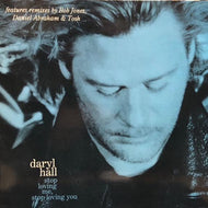 DARYL HALL / Stop Loving Me, Stop Loving You