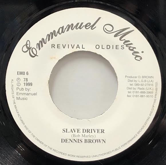 DENNIS BROWN / Slave Driver (Emmanuel Music – EMO 6, 7inch