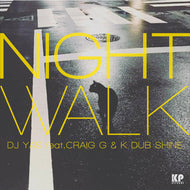 DJ Yas feat. Craig G & K Dub Shine / Night Walk