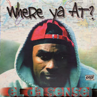 EL DA SENSEI / WHERE YA AT?