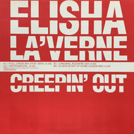ELISHA LA'VERNE / Creepin' Out