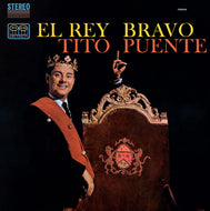 Tito Puente / El Rey Bravo (	Craft Recordings – CR00648, LP)