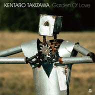 KENTARO TAKIZAWA / Garden Of Love (Flower – FLRS-189, 7inch)