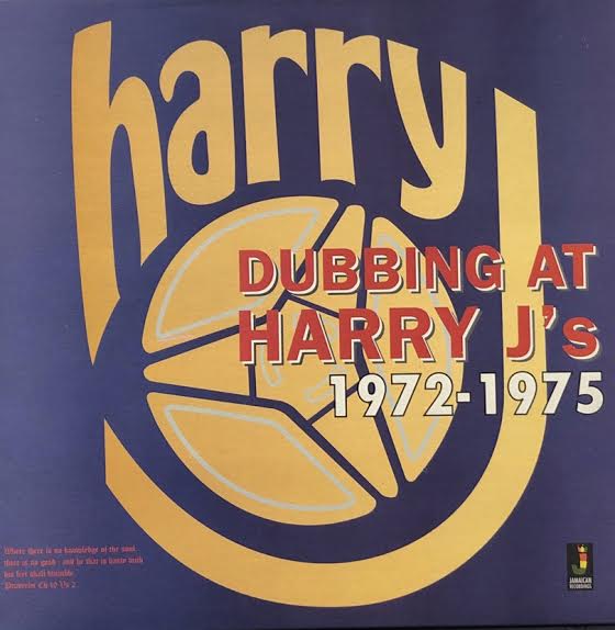 HARRY J ALL STARS / Dubbing At Harry J's 1972 - 1975