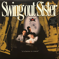 SWING OUT SISTER / It's Better To Travel (out lp 1) LP