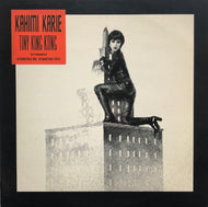 KAHIMI KARIE / Tiny King Kong (Crue-L Records – KYTHMAK029, 12inch)