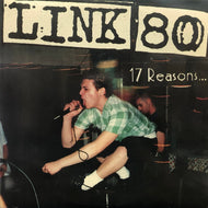 LINK 80 / 17 Reasons… (Asian Man, 0005-1, LP)