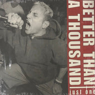 BETTER THAN A THOUSAND / Just One (Black Vinyl) LP