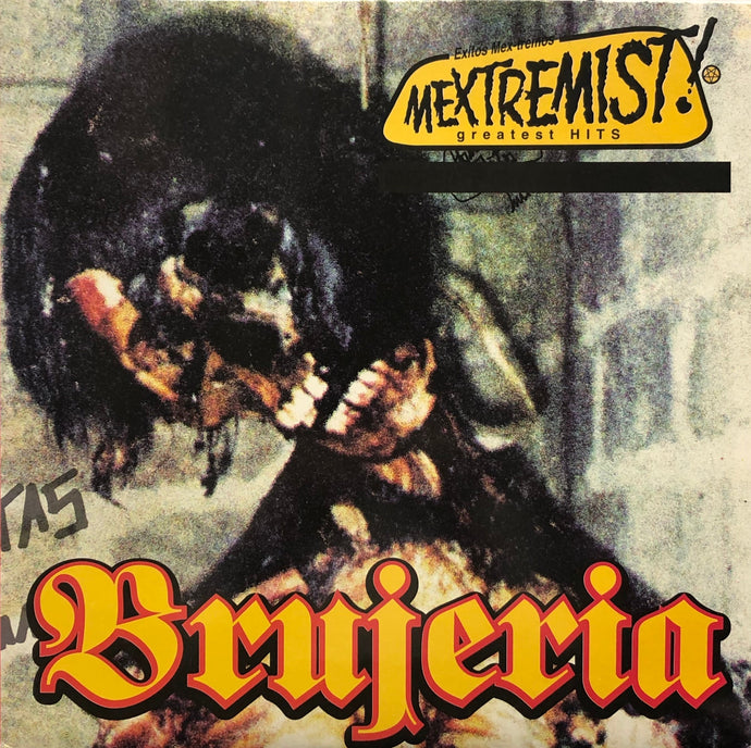 BRUJERIA / Mextremist Hits (Beat Generation, BEAT 007, LP)