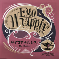 EGO-WRAPPIN' / サイコアナルシス / The Hunter (Toy's Factory, TFKC-38111, 7inch)