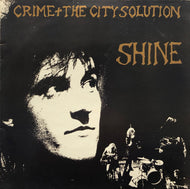 CRIME & THE CITY SOLUTION / Shine (Mute, STUMM 59, LP)