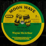 WAYNE McARTHUR / Run Come Rally (Moon Wave Music, MWM-US012, 12inch)