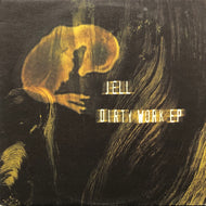 JELL / Dirty Work EP (X-Trax, X-029, 12inch)