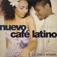 NUEVO CAFE LATINO / La Chica Bomba (Planet, PL 018, 12inch)