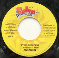 ASSASSIN / Step Pon Dem (Echo, 7inch)