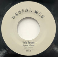 RHYTHM & SOUND with REDDY MELLOW / Truly (Burial Mix, BM-15, 7inch)