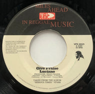 LUCIANO / Give Praise (VPS 8925, 7inch)