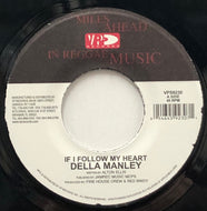 DELLA MANLEY / If I Follow My Heart / Fade Away (VPS9230, 7inch)