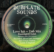 BUNNINGTON JUDAH / Love Jah (Dubplate Sounds, DS1003, 10inch)