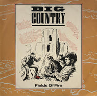 BIG COUNTRY / Fields Of Fire (Phonogram, COUNT 212, 12inch)