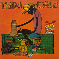 THIRD WORLD / 96° In The Shade (Island, 7747691, LP)