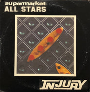 SUPERMARKET ALL STARS/INJURY / Split (Elevator Music, ELM-018, 10inch)